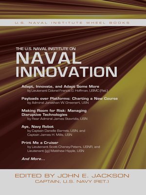 cover image of The U.S. Naval Institute on Naval Innovation